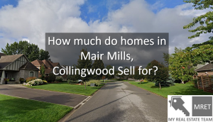 How much do homes in Mair Mills Collingwood sell for?